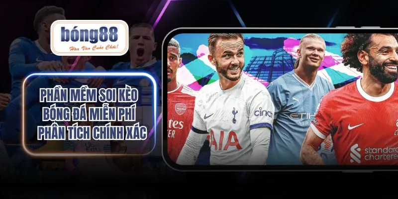 Phần mềm soi kèo bóng đá miễn phí